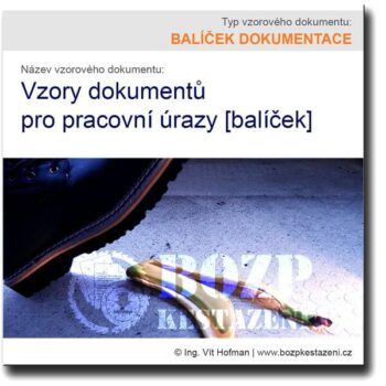 Vzory dokumentů pro pracovní úrazy [balíček]