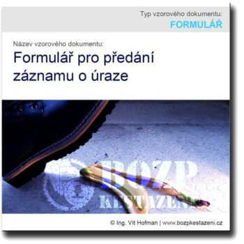 Formulář pro předání záznamu o úraze