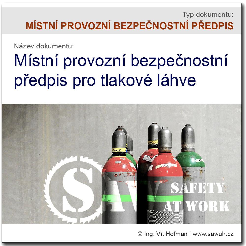 Bezpečnostní předpis pro tlakové láhve [MPBP]