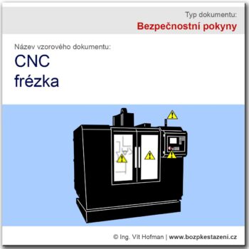 Bezpečnostní pokyny - CNC frézka