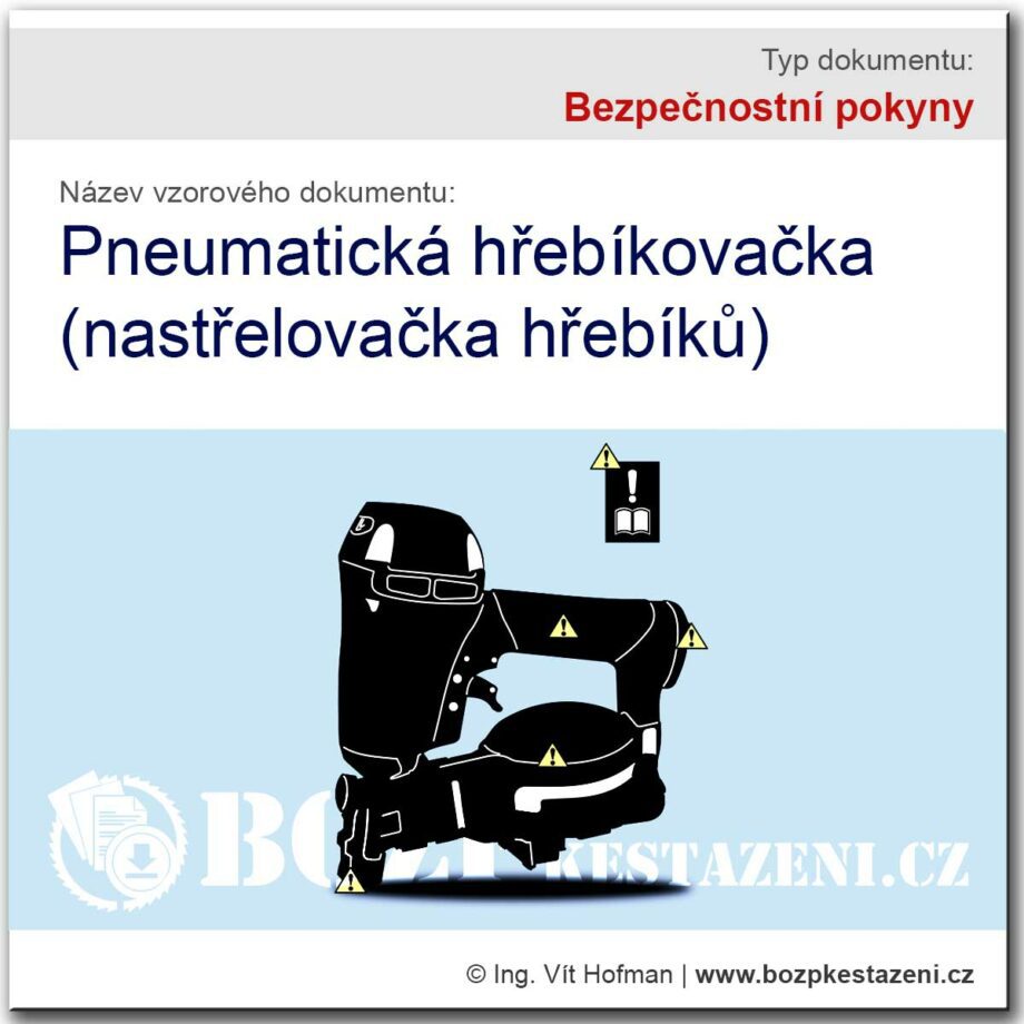 Bezpečnostní pokyny - Pneumatická hřebíkovačka