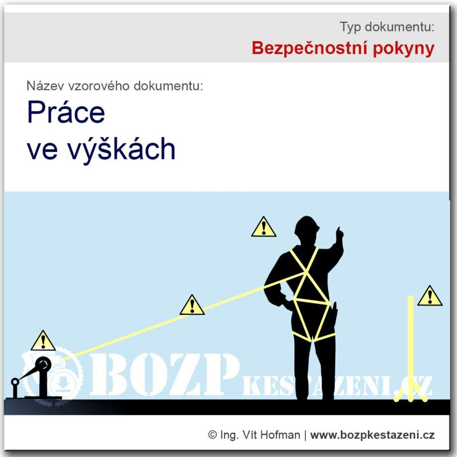 Bezpečnostní pokyny - Práce ve výškách