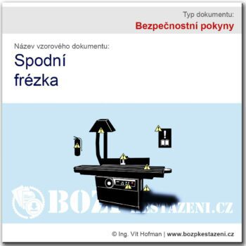 Bezpečnostní pokyny - Spodní frézka