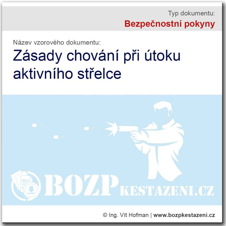 Bezpečnostní pokyny - Zásady chování při útoku aktivního střelce