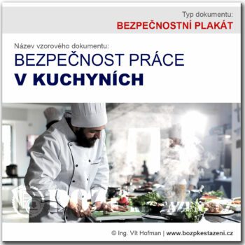 Bezpečnost práce v kuchyních - bezpečnostní plakát